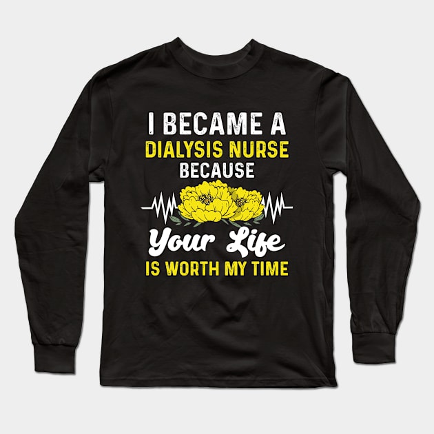 Loves Being a Dialysis Nurse Long Sleeve T-Shirt by screamingfool